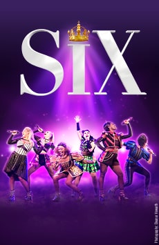 Buy SIX the Musical Tickets | Lyric Theatre | LOVEtheatre