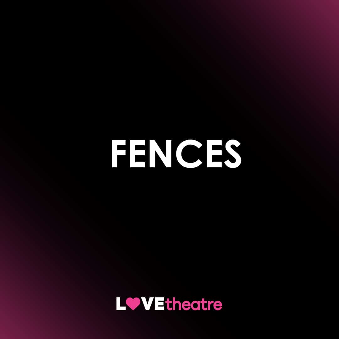 Buy Fences theatre tickets London West End LOVEtheatre