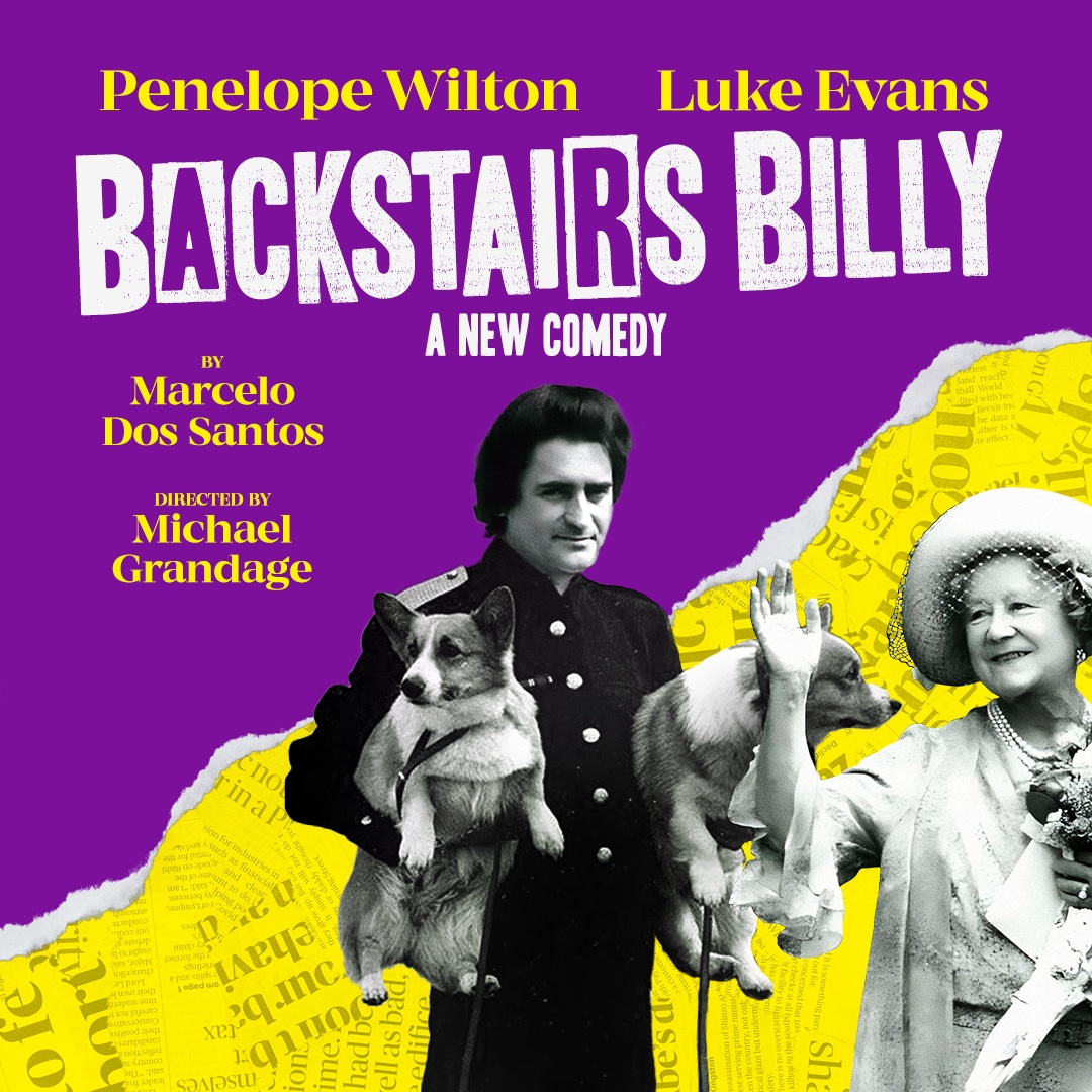 Buy Backstairs Billy Tickets | Duke of York's Theatre | LOVEtheatre